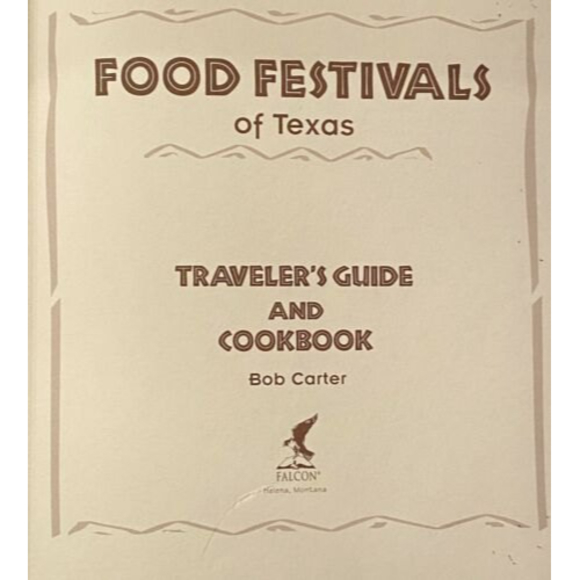 Cook Book ofTexas Food Festivals of‎ Texas : A Traveler's Guide - Picture 3 of 11
